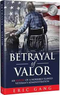 Betrayal of Valor by Eric Gang